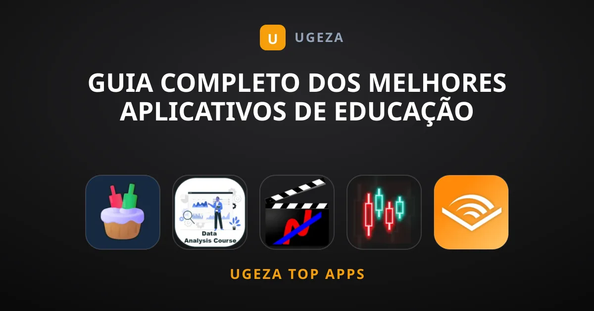 Guia Completo dos Melhores Aplicativos de Educação